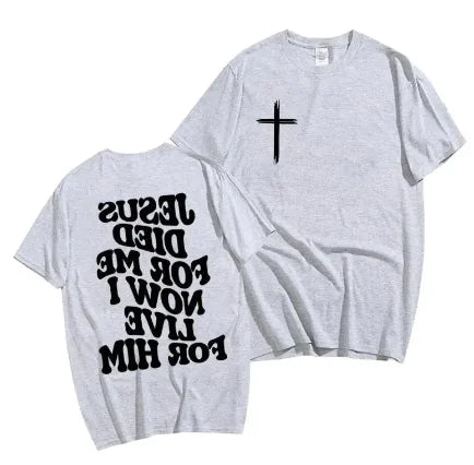 'Jesus Died For Me Now I Live For Him' Men's Christian T-Shirt